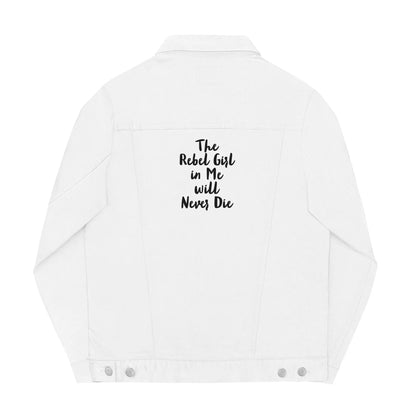 Unisex denim jacket The Rebel Girl in Me will never die-2