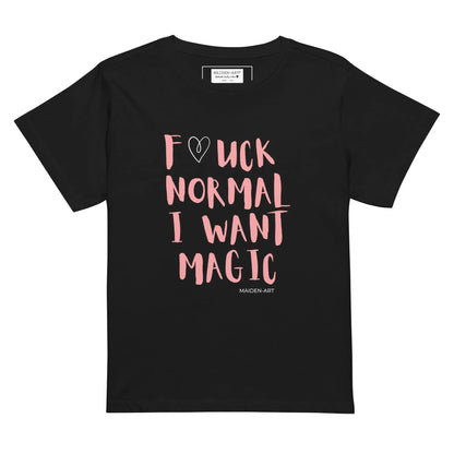 women's t-shirt F*CK NORMAL I WANT MAGIC Women’s high-waisted t-shirt-2
