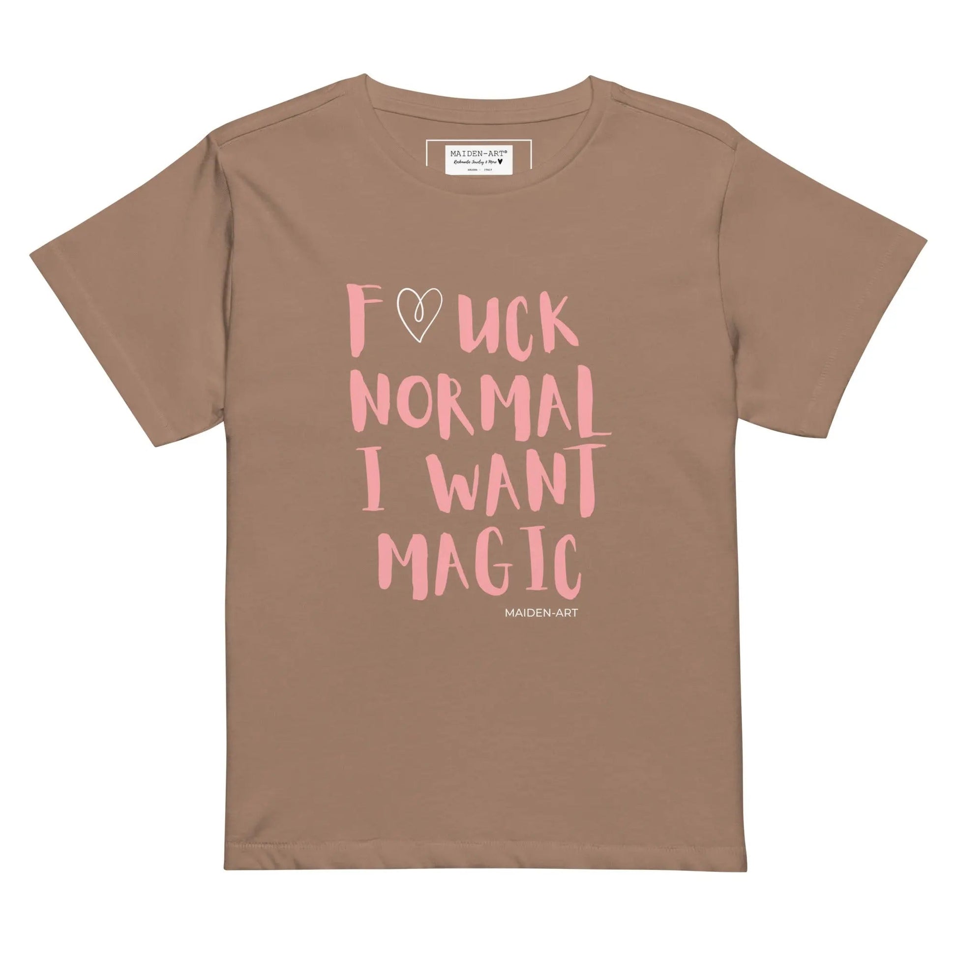 women's t-shirt F*CK NORMAL I WANT MAGIC Women’s high-waisted t-shirt-0