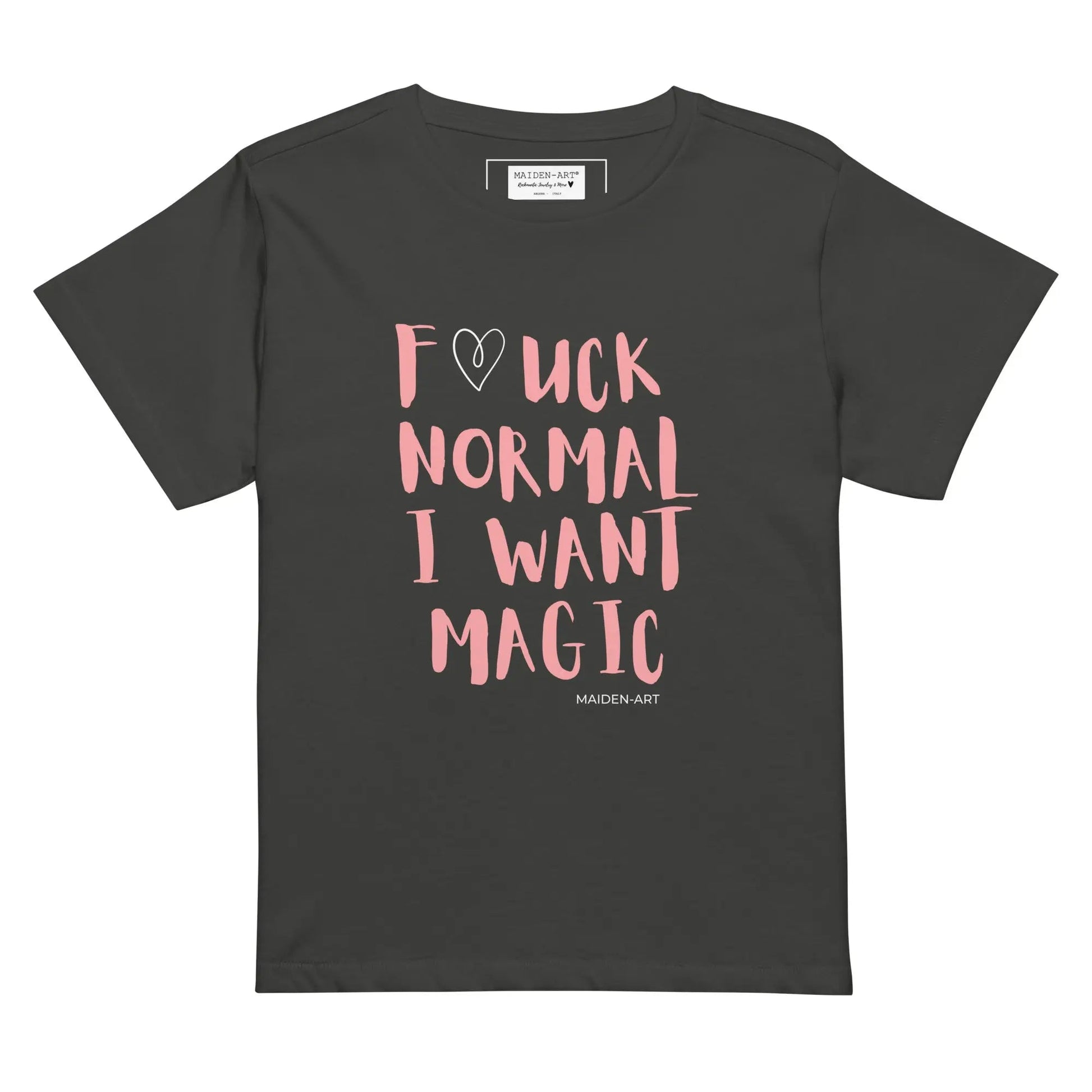 women's t-shirt F*CK NORMAL I WANT MAGIC Women’s high-waisted t-shirt-5